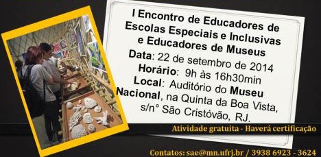 LISTA DOS INSCRITOS - I ENCONTRO DE EDUCADORES DE ESCOLAS ESPECIAIS E INCLUSIVAS E EDUCADORES DE MUSEUS