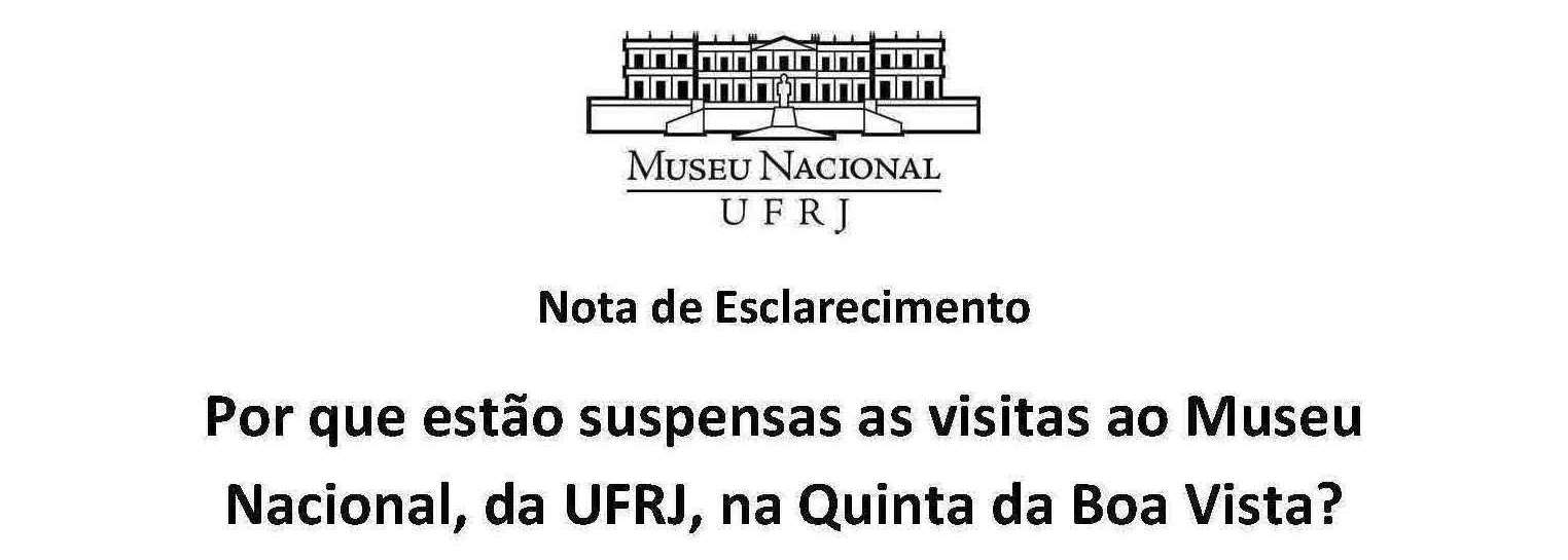 MUSEU NACIONAL FECHOU AO PÚBLICO EM 12/01/2015 POR TEMPO INDETERMIANDO