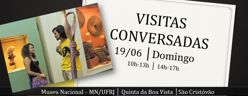 19.06 - Visitas Conversadas no Museu Nacional