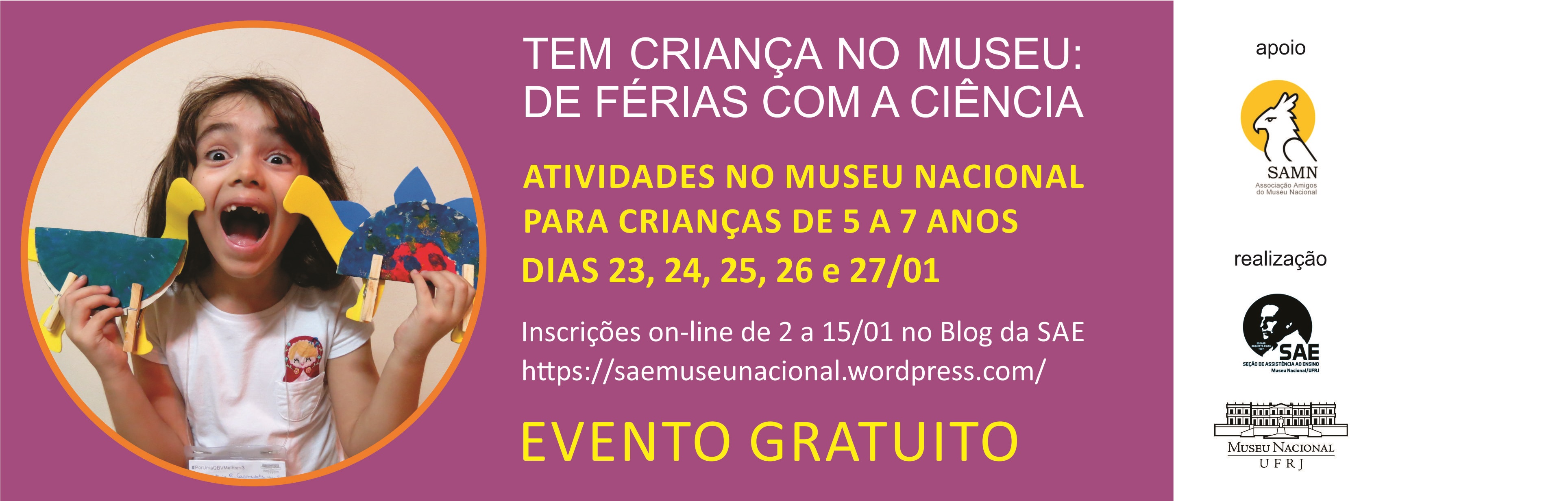 Inscrições abertas| TEM CRIANÇA NO MUSEU - Especial de férias