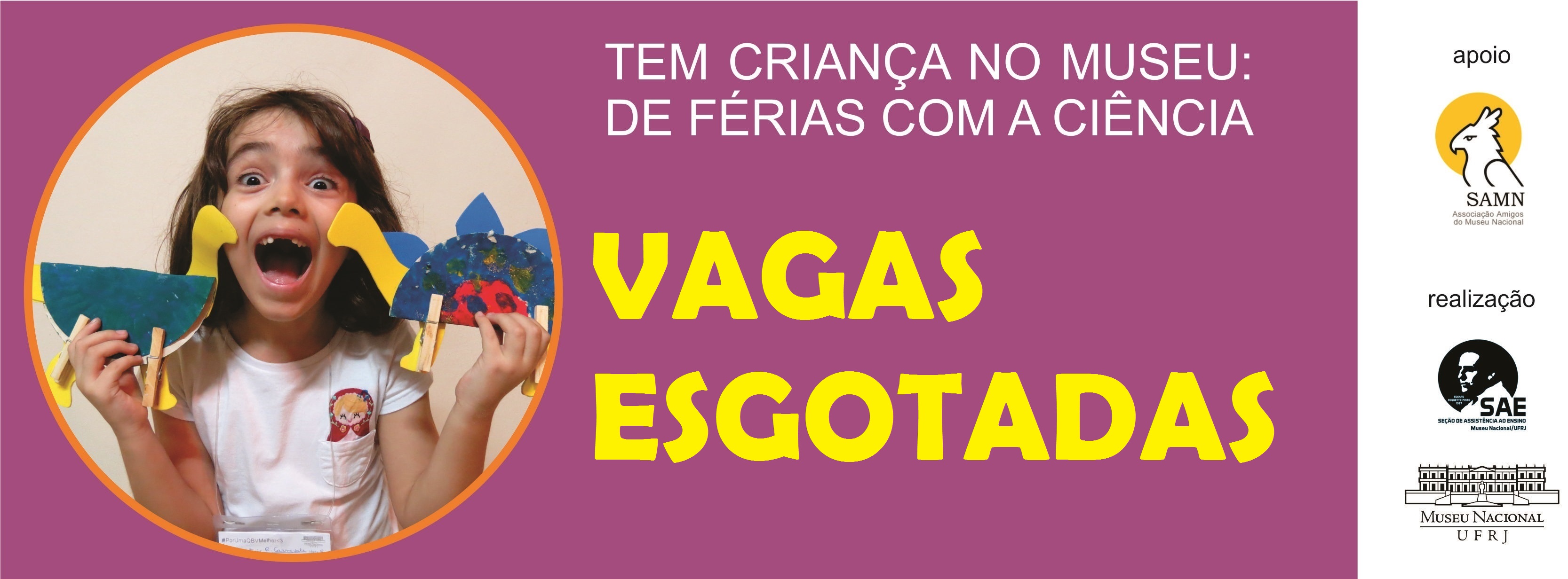 Vagas  esgotadas| TEM CRIANÇA NO MUSEU - Especial de férias