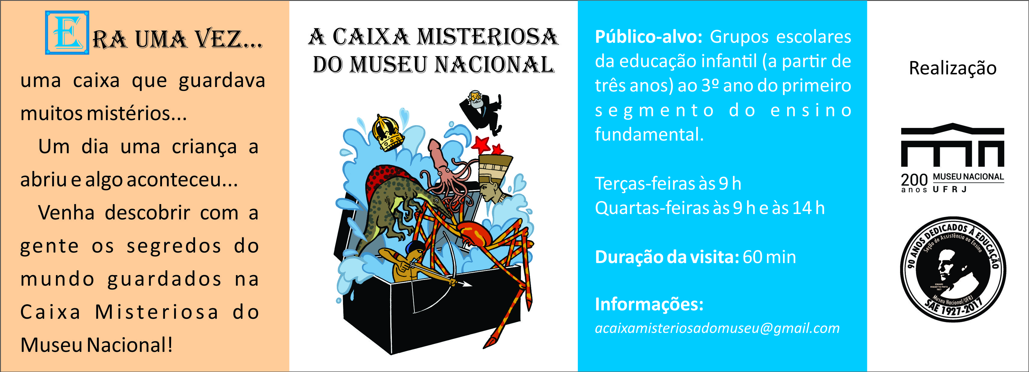 A Caixa Misteriosa do Museu Nacional - Ação educativa para crianças de 3 a 8 anos.