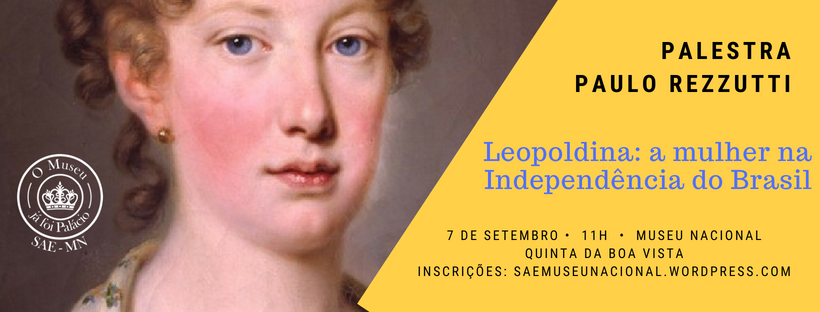 Sorteio para participar da palestra "Leopoldina: A mulher na independência do Brasil"