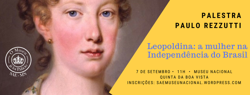 Resultado do sorteio para a palestra "Leopoldina: a mulher na independência do Brasil"